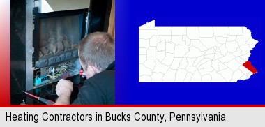 a heating contractor servicing a gas fireplace; Bucks County highlighted in red on a map